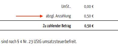 Rechnungsausschnitt mit rotem Pfeil auf die Zeile „abzgl. Anzahlung“ über 0,50 €. Darunter steht „Zu zahlender Betrag“ mit 0,50 €.