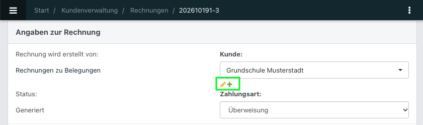 Rechnungsansicht mit grün markiertem Stift- und Plus-Symbol unter dem Kundenfeld.