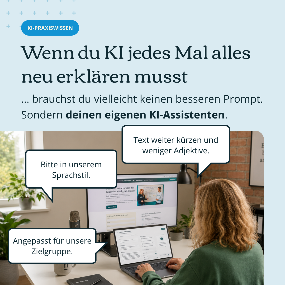 Blauer Hintergrund, darauf steht "Wenn du KI jedes Mal alles neu erklären musst". Darunter ein Bild von einer Person vor dem Laptop.