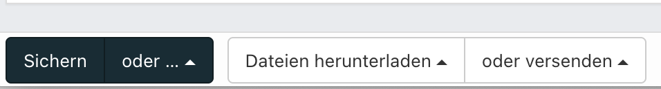 Schaltflächen zum Sichern, Herunterladen oder Versenden von Dateien mit ausklappbaren Optionen.